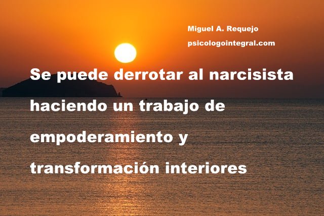 Cómo derrotar a un narcisista en las relaciones amorosas, laborales, familiares y amistades.